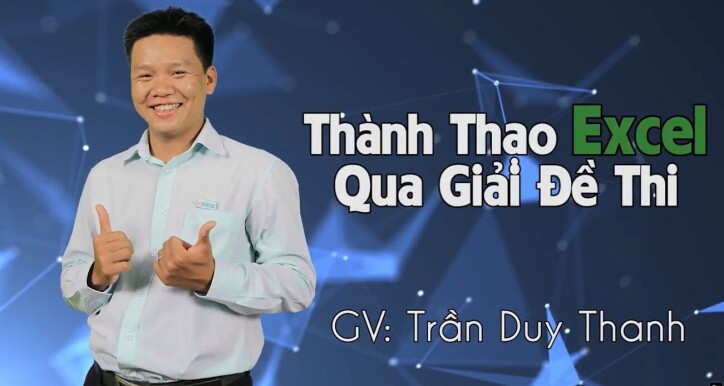 EXG10 - Thành Thạo Excel 2013 Qua Giải Đề Thi